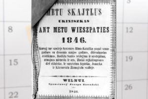 Sausio 3-ioji: pirmąjam lietuviškam kalendoriui sukanka 179 metai